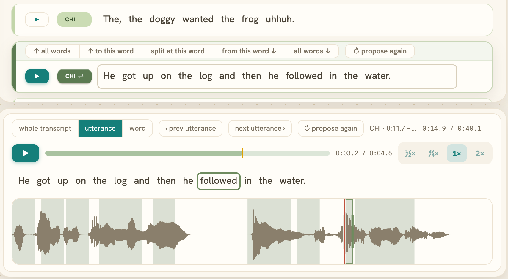An utterance open for editing, &ldquo;He got up on the log and then he followed in the water,&rdquo; under the one before it. Beneath, the audio dock plays that utterance: playback controls, the same words with &ldquo;followed&rdquo; selected, and the waveform with the playhead at the start of that word&rsquo;s stretch of audio.